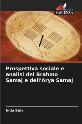 Prospettiva sociale e analisi del Brahmo Samaj e dell'Arya Samaj