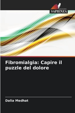 Fibromialgia: Capire il puzzle del dolore