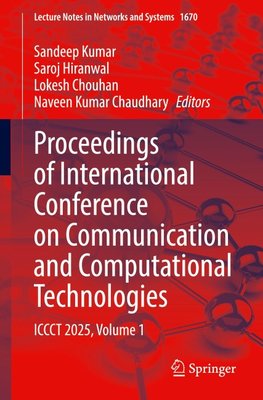 Proceedings of International Conference on Communication and Computational Technologies