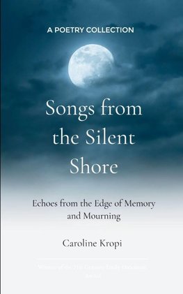 Songs from the Silent Shore
