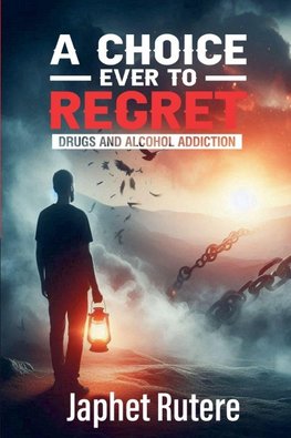 A Choice Ever To Regret