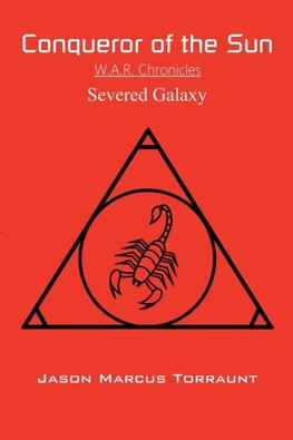 Conqueror of the Sun - Severed Galaxy