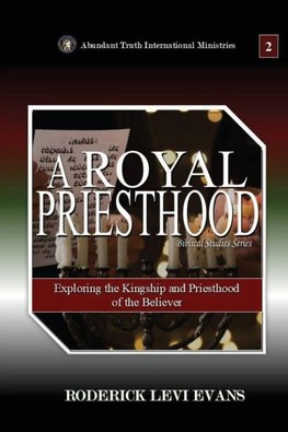 A Royal Priesthood