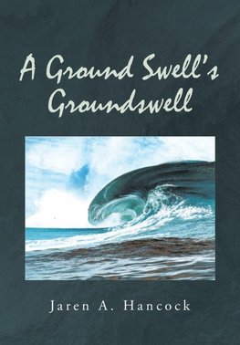 A Ground Swell's Groundswell