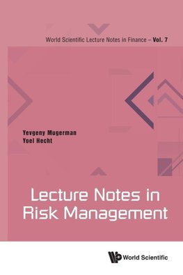 LECTURE NOTES IN RISK MANAGEMENT