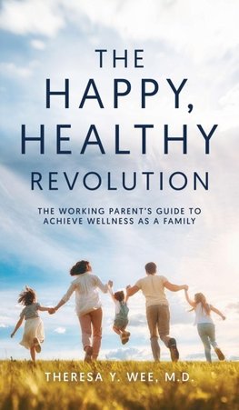 The Happy Healthy Revolution