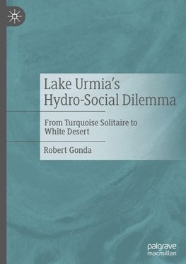 Lake Urmia's Hydro-Social Dilemma