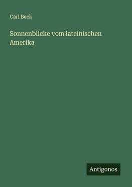Sonnenblicke vom lateinischen Amerika
