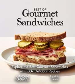 Best of Gourmet Sandwiches Cookbook
