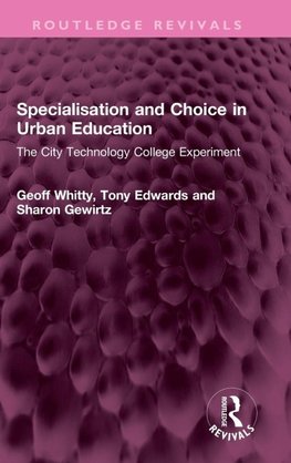 Specialisation and Choice in Urban Education