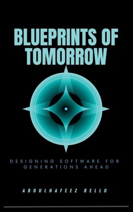 Blueprints of Tomorrow