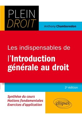 Les indispensables de l'Introduction générale au droit