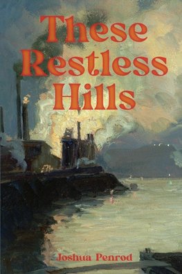 These Restless Hills