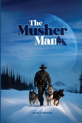 The Musher Man