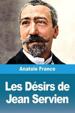 Les Désirs de Jean Servien