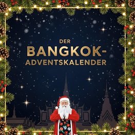 Der Bangkok-Adventskalender