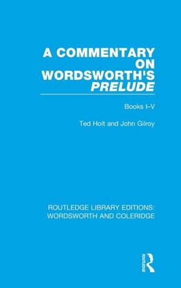A Commentary on Wordsworth's Prelude