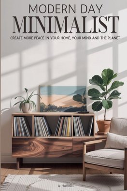 Modern Day Minimalist