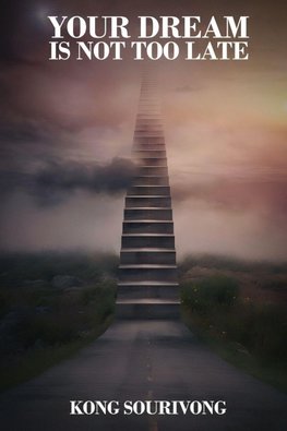 Your Dream Is Not Too Late