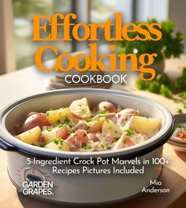 Effortless Cooking Cookbook