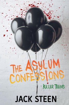 The Asylum Confessions