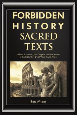 Forbidden History Sacred Texts