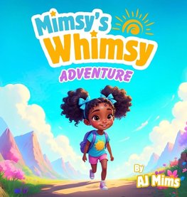 Mimsy's Whimsy Adventure