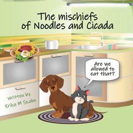 The Mischiefs of Noodles and Cicada