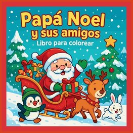 Papá Noel y sus amigos - Libro para colorear