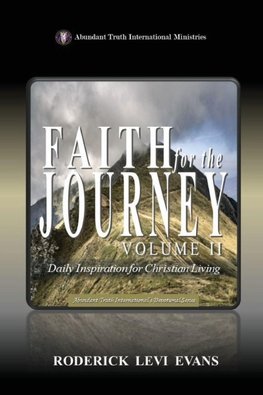 Faith for the Journey (Volume II)