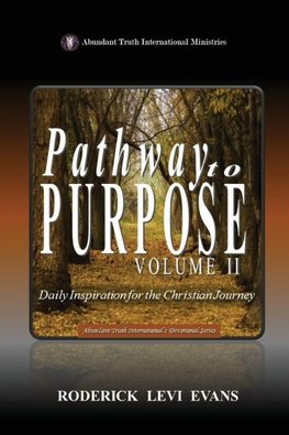Pathway to Purpose (Volume II)