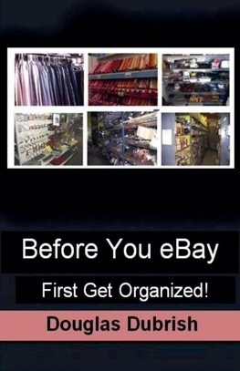 Before You Ebay First Get Organized