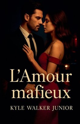 L'Amour mafieux