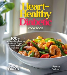 Heart-Healthy Diabetic Cookbook