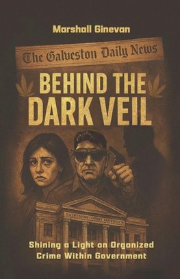 Behind the Dark Veil