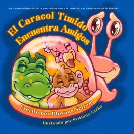El Caracol Tímido Encuentra Amigos