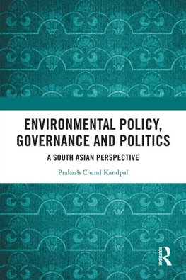 Environmental Policy, Governance and Politics