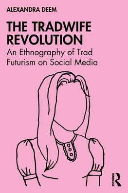 The Tradwife Revolution