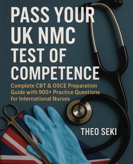 Pass Your UK NMC Test of Competence
