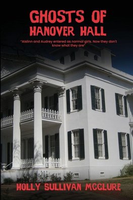 Ghosts of Hanover Hall