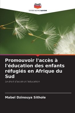 Promouvoir l'accès à l'éducation des enfants réfugiés en Afrique du Sud