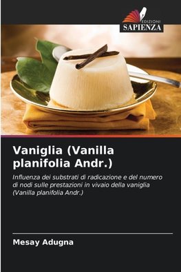 Vaniglia (Vanilla planifolia Andr.)