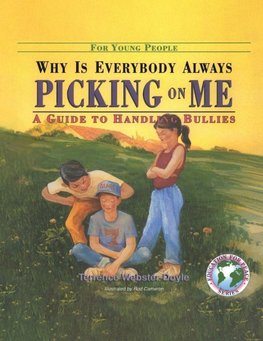 Why is Everyone Always Picking on Me