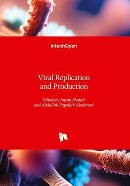 Viral Replication and Production