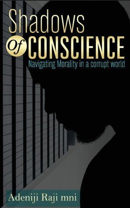 Shadows Of Conscience