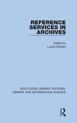 Reference Services in Archives