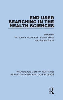 End User Searching in the Health Sciences