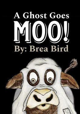 A Ghost Goes Moo