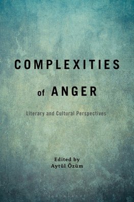 Complexities of Anger