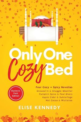 Only One Cozy Bed